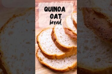 Homemade Quinoa Oat Bread: Healthy, Easy and Delicious! #quinoabread #wholegraonfoods