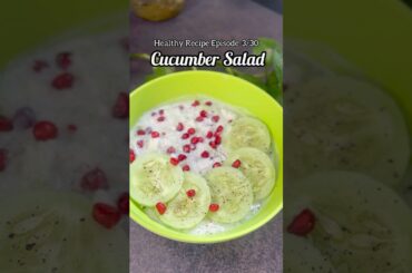 Healthy Recipe Episode-3/30 | Cucumber salad #cucumbersalad #cucumber #healthyrecipes #recipe