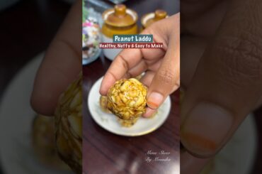 Healthy & Delicious Peanut Laddu Recipe | Quick Snack for Every Occasion! #cooking #foodies