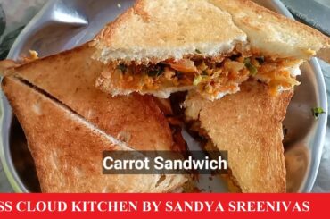 Carrot Sandwich | Carrot Sandwich Recipe | Healthy Sandwich