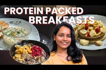 HEALTHY BREAKFAST RECIPES  that I eat on Repeat | 3 Quick and Protein packed recipes