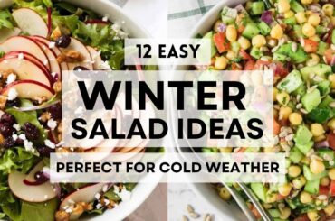 12 Easy Winter Salad Ideas That Are Perfect for Cold Weather #sharpaspirant  #winterfoods