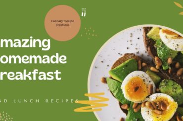 Quick And Healthy Breakfast And Lunch Ideas / Easy Recipes For Busy Days