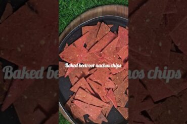 Beetroot Nachos Chips | Healthy Beetroot Nachos | Homemade Snack Recipe | Easy & Crispy Baked Nachos