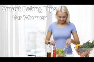 Top Foods for Healthy & Sustainable Weight Loss | Smart Eating Tips for Women