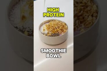 Tasty High-Protein Smoothie Bowl for Muscle Gain & Fat Loss!
