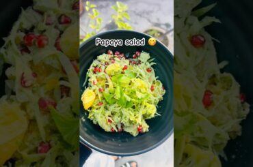 Healthy Raw Papaya salad | salad recipe | Happy Rasoiya | #healthysalad #recipe #happyrasoiya