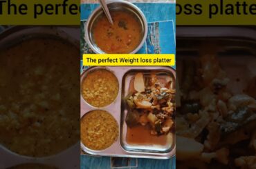 That Perfect weight loss platter Indian #shortsfeed