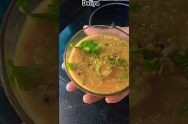 Healthy breakfast recipes#daliyarecipe #daliyakhichdi #shorts#youtubeshorts
