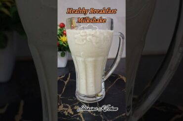 Healthy breakfast milkshake for glowing skin #shortvideo #shortsfeed #recipe #shorts #youtubeshorts