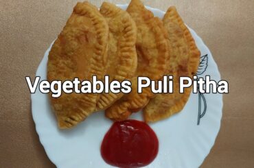 Vegetable Puli Pitha | Healthy Snacks Recipe
