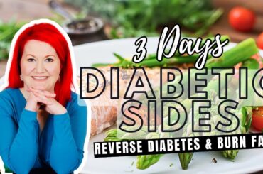 3 EASY Weeknight Vegetable Recipes PERFECT for any Diabetes Meal Plan | 3 Days of Low Carb Sides