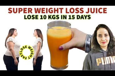 Weight Loss Juice Diet To Lose 10Kg In 15 Days | Juice Diet