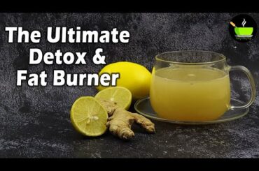 Best Detox Drink To Lose Weight Fast | How To Lose Weight Fast | Fat Burning Drink