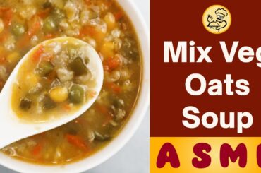 Vegetable Oats Soup Recipe | Perfect Soup for Weight Loss | Healthy & Easy Soup | Baba Food ASMR