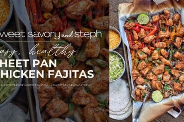 Easy Healthy Sheet Pan Chicken Fajitas (low calorie, macro and WW friendly!)