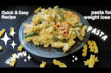 pasta for weight loss ,Healthy Recipes For Weight Loss ,Whole Wheat Pasta in Low Calorie WhiteSauce