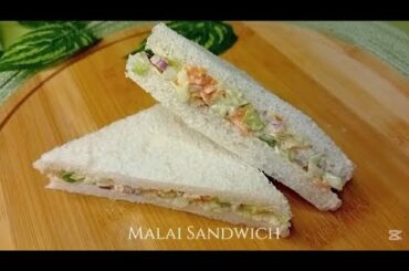 Malai Sandwich Recipe | Veg Sandwich | Healthy Recipe | Tiffin Box Recipe | Easy And Tasty