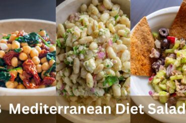 3 Easy Mediterranean Diet Salads to Try | Healthy Recipes + Shopping List