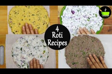 4 Roti Recipes | Thalipeeth Recipes | 4 Easy Breakfast Recipes | Easy Dinner Recipes | Lunch Recipes