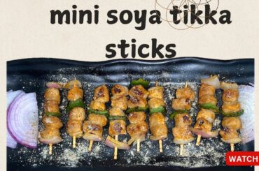 Mini Soya Tikka Sticks recipe || Easy snack recipe || Healthy snack recipe #soybean #soyatikka