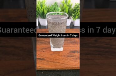 Weight loss drink | Lose 7 kg in 1 week| Chia seeds drink #weightloss #bellyfatloss #shorts
