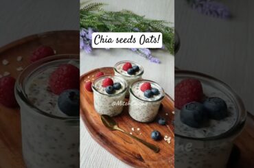 Overnight Chia seeds Oats! ( Video caption I wrote a Sesame seeds, instead CHIA SEEDS )