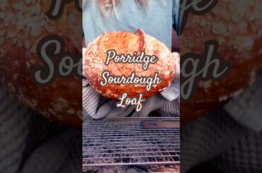 Porridge Sourdough Loaf. Recipe in description!! #sourdough #sourdoughclub #sourdoughbaking