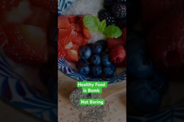 Healthy Food is Bomb, Not Boring! #healthyfood #veganrecipes #easyhealthy
