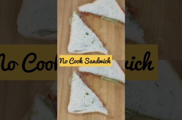 No cook sandwich #tasteforkids#healthy sandwich recipes # wait loss recipes