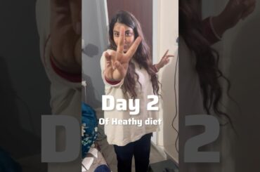 Day 2 : Healthy diet home diet ka for weight loss #tamannapruthiii