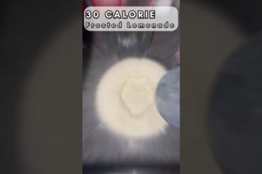 30 Cal Frosted Lemonade!#fitness #recipe #health #healthy #healthyfood #healthyrecipes #lowcalorie
