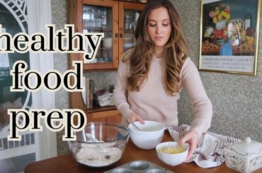 How to eat healthy when you're busy (make ahead meals & snacks)