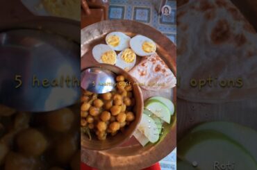 5 healthy DESI meal options #healthyrecipes