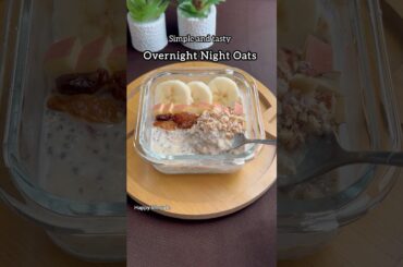 Overnight oats recipe | simple breakfast #shorts #youtubeshorts #ytshorts #overnightoats #foodshort