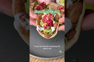 Smashed Tacos which are perfect for a hearty meal , Healthy & easy to make