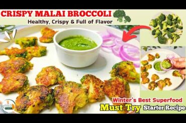 Crispy Malai Broccoli | Quick, Healthy & Best Weight Loss Recipe | Must Try #youtube #viralvideo