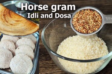 Healthy Horse Gram Idli and Dosa Recipe | HP Breakfast | Healthy Recipes | Weight Loss Recipes