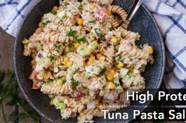 Healthy Tuna Pasta Salad | Easy Meal Prep & Cold Lunch Idea!