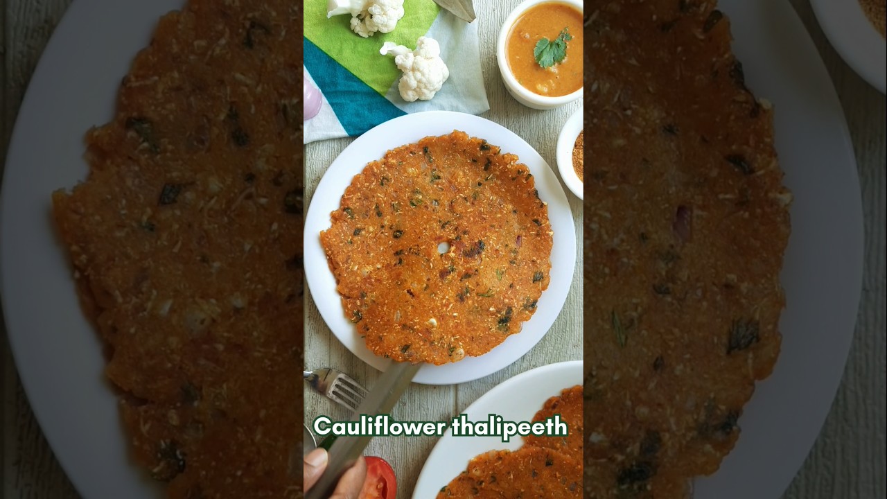 Healthy breakfast in just 15 minutes | cauliflower thalipeeth recipe #shorts Healthy breakfast in just 15 minutes | cauliflower thalipeeth recipe #shorts