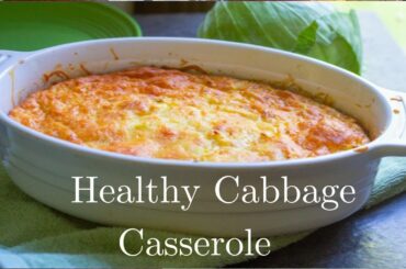Healthy Cabbage Casserole