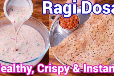 Instant Ragi Dosa - Tips & Tricks for Crispy & Crunchy | Finger Millet Dosa - Weight Loss Recipes