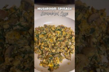 Spinach Mushroom Scrambled Eggs  | Healthy Breakfast Recipes | Edible Creations