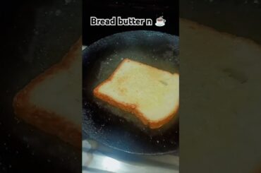 Evening snacks  #butter  #tea #food #bread #breadrecipes