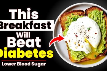 Top 10 Best Breakfasts Every Diabetic MUST Try! ( Lower Blood Sugar )