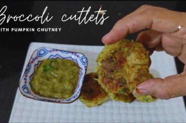 Easy & Healthy Evening Snack Recipe | Broccoli Cutlets #health#evening #party#food#snack#easyrecipe