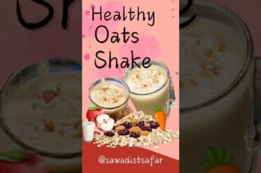 Weight Loss Drink | Healthy Oats Smoothie#diet #health  #shorts#youtubeshorts