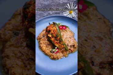 Chicken stuffed mirchi with white creamy gravy recipe #food #shorts #youtubeshorts #healthy #foodie