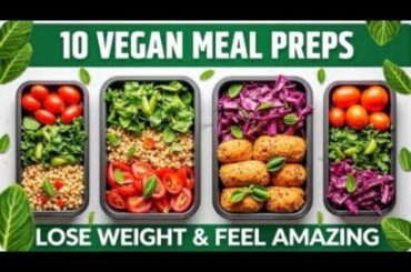 The Best Vegan Meal Prep Ideas for Women