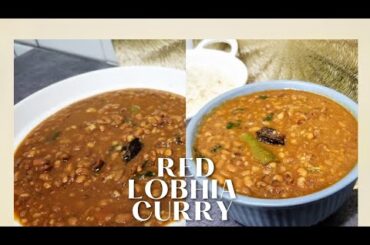 Red lobia curry recipe | Healthy dinner Recipe | Lal lobia for Rice and chapati